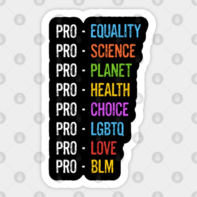 Pro Racial Equality Science Planet Health Choice Love Empowerment Sticker by egcreations